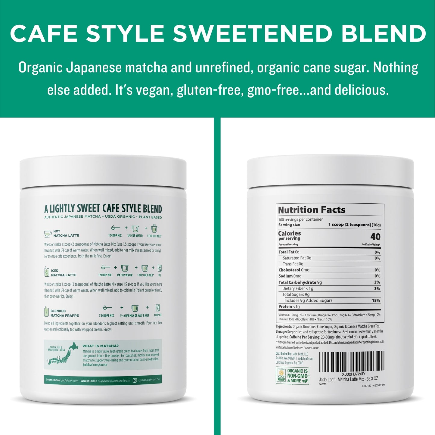 Organic cafe style sweetened matcha latte mix container with nutrition and product details on label